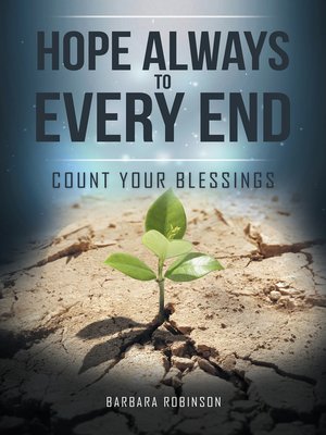 cover image of Hope Always to Every End